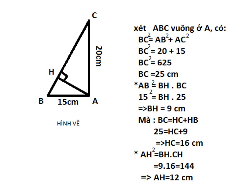 Cho tam giác ABC vuông tại A, AB=15cm, AC=20cm. Đường cao AH a ...