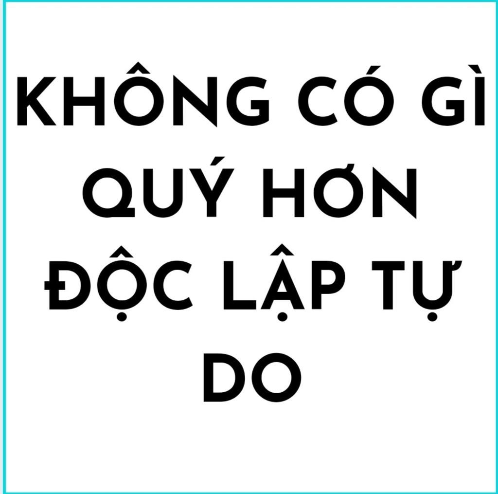 Trình Bày Khẩu Hiệu: Không Có Gì Quý Hơn Độc Lập Tự Do (Mĩ Thuật) ✨Giúp  Mình Đi Mình Đng Cần Gấp 😢✨ Câu Hỏi 2826650 - Hoidap247.Com