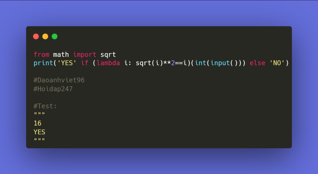 viết chương trình kiểm tra số chính phương và số nguyên tố bằng 2 dòng ...