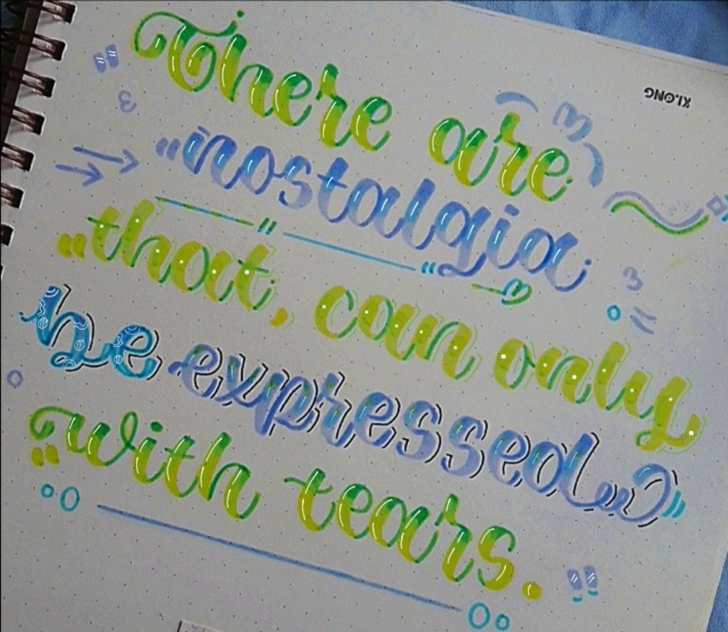 Answer In Calligraphi Calligraphy/Handlettering: There are nostalgia that, can only be ...