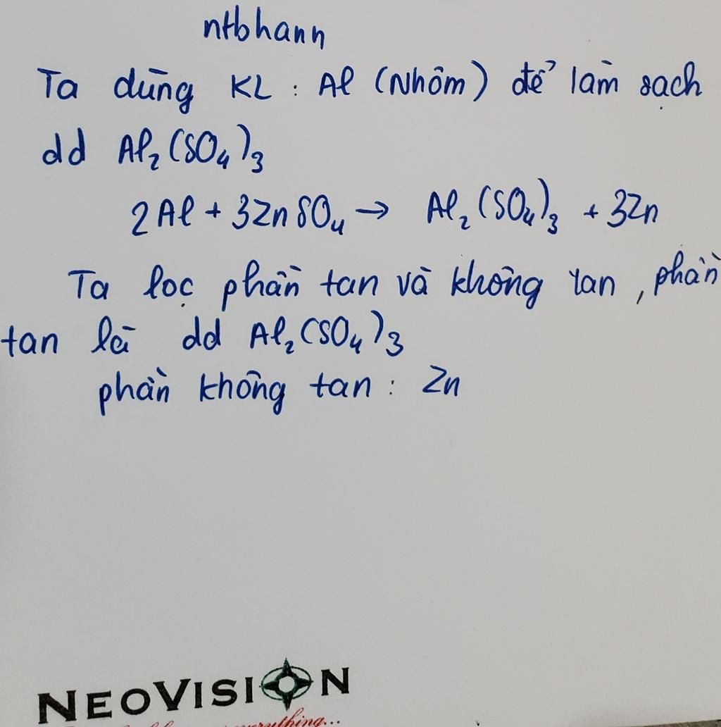 có một mẫu dung dịch Al2(SO4)3 bị lẫn toàn chất là ZnSO4 có thể làm ...