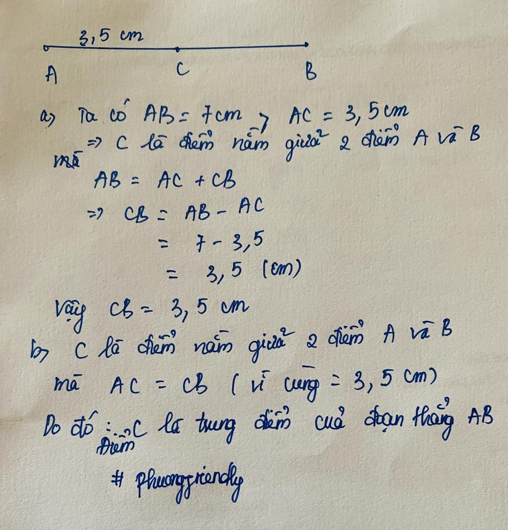 cho-doan-thang-ab-dai-7cm-lay-diem-c-nam-giua-hai-diem-a-va-b-sao-cho-ac-3-5-cm-a-tinh-do-dai-do