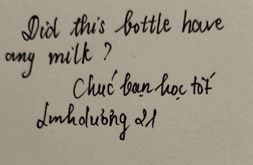 dat-cau-sao-cho-nghia-phai-giong-nhau-was-there-any-milk-in-this-bottle-did-this-bottle