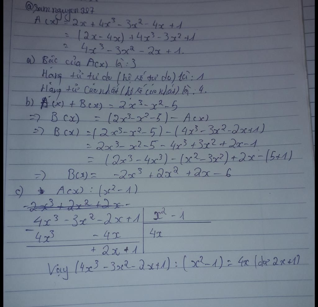 Cho A (x) =2x+4x³-3x²-4x+1 A) Xác định Bậc, Hạng Tử Tự Do, Hạng Tử Cao ...