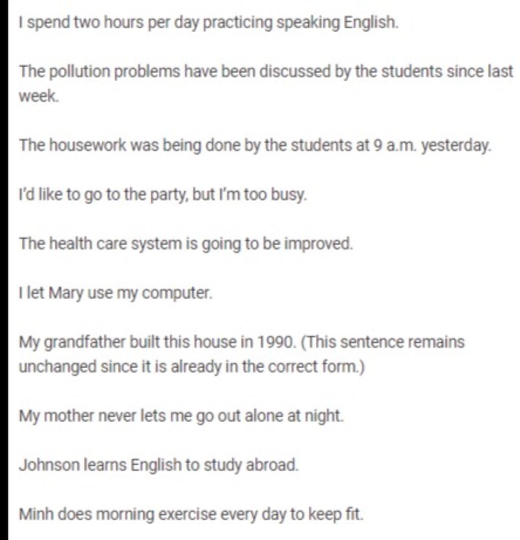 Finish each of the following sentences in such a way that means the