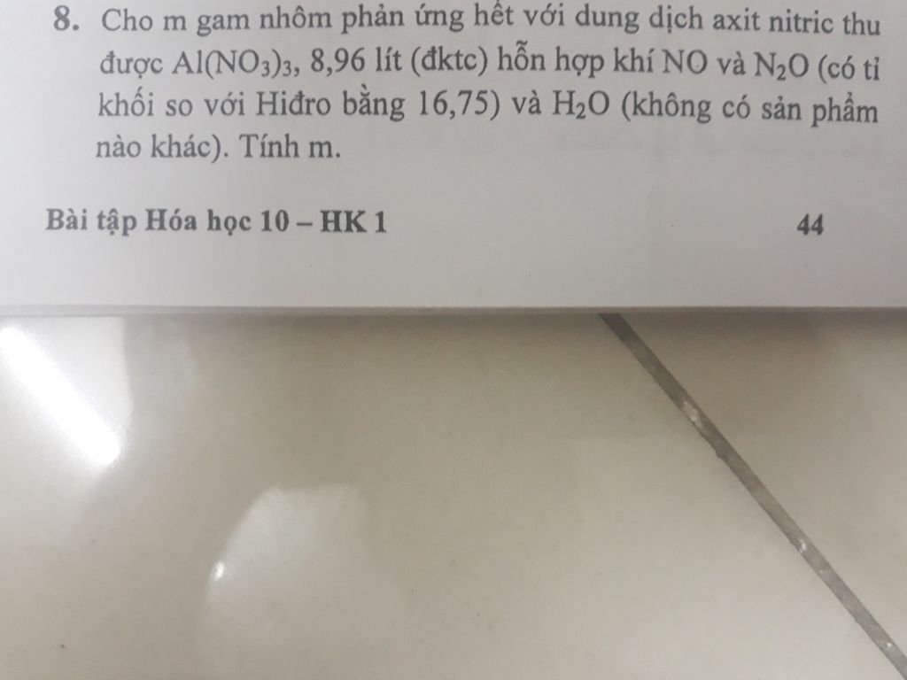 Cho M Gam Nhom Phản ứng Hết Với Dung Dịch Axit Nitric Thu được Al No3 3 8 96 Lit đktc Hỗn Hợp Khi No Va N O Co Tỉ Khối So Với Hiđro Bằng 16 75