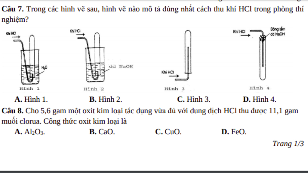 Câu 7. Trong các hình vẽ sau, hình vẽ nào mô tả đúng nhất cách thu khí HCl  trong phòng thí nghiệm? KN HCI Bông tấn Khí HCI KN HC HOEN PP.