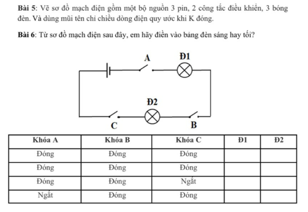 Bài 5: Vẽ sơ đồ mạch điện gồm một bộ nguồn 3 pin, 2 công tắc điều ...