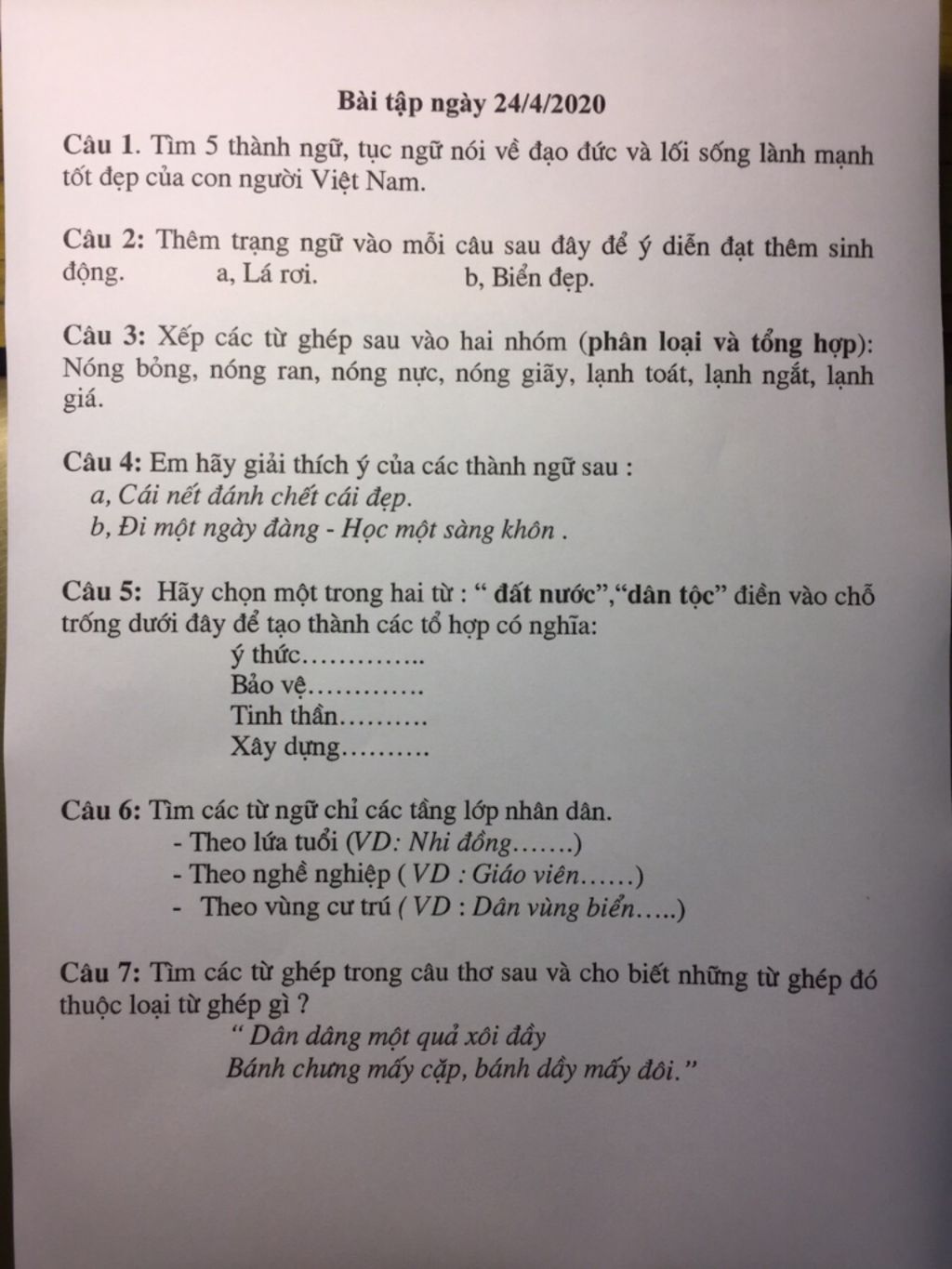 Bài Tập Ngày 24/4/2020 Câu 1. Tìm 5 Thành Ngữ, Tục Ngữ Nói Về Đạo Đức Và  Lối Sống Lành Mạnh Tốt Đẹp Của Con Người Việt Nam. Câu 2: Thêm Trạng