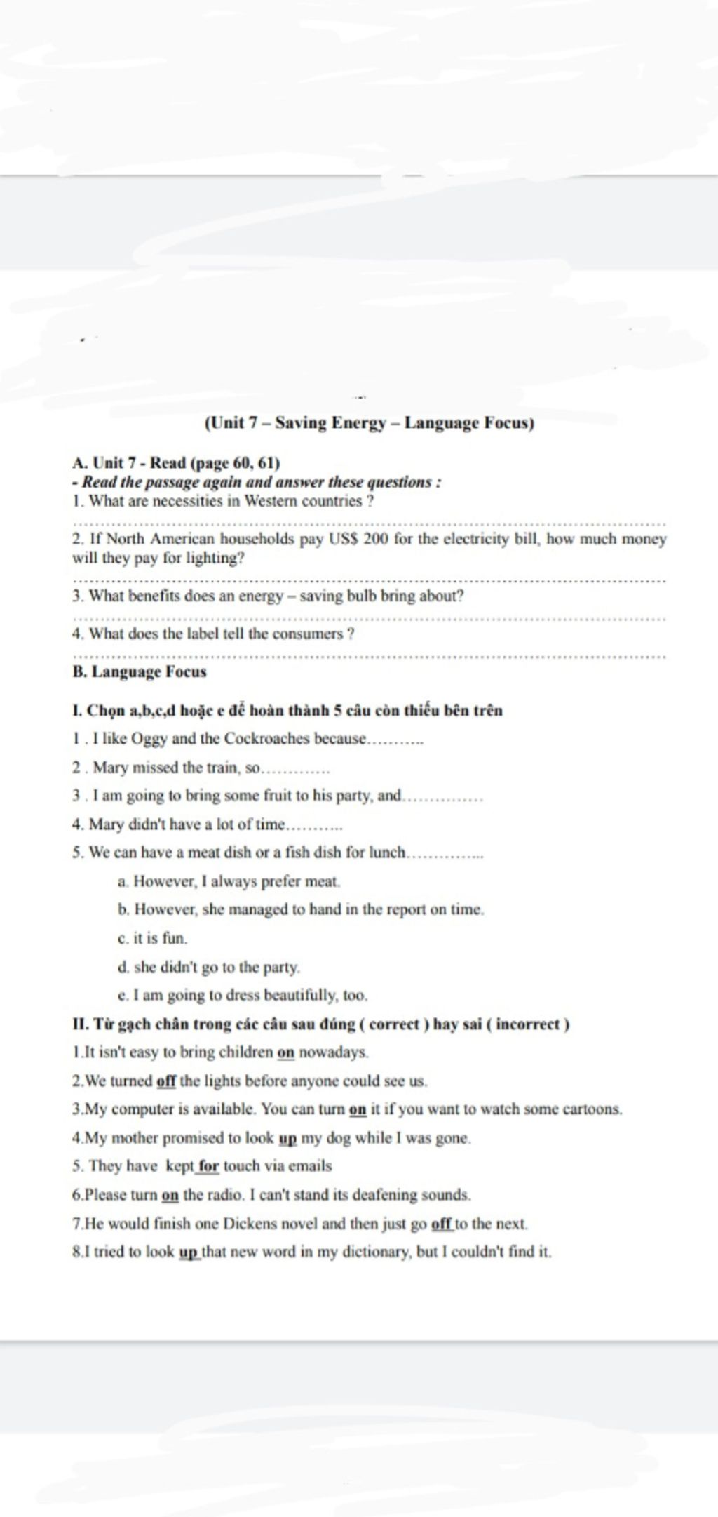 Unit 7 – Saving Energy – Language Focus) A. Unit 7 - Read (Page 60, 61) -  Read The Passage Again And Answer These Questions : 1. What Are Necessities  In W