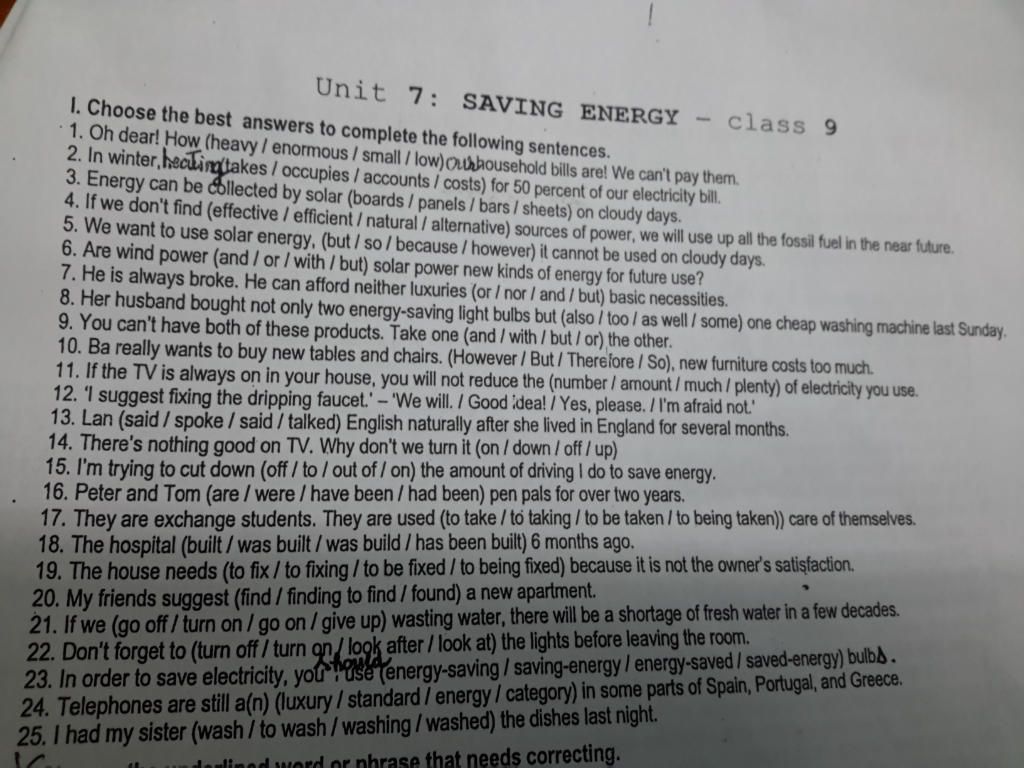 Unit 7: Saving Energy I. Choose The Best Answers To Complete The Following  Sentences. 1. Oh Dear! How (Heavy / Enormous / Small / Low)Oubhousehold  Bills Ar