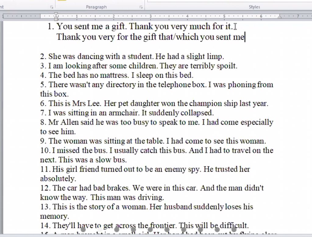 Nt Paragraph Styles I... 6... 1. You Sent Me A Gift. Thank You Very Much  For It.I Thank You Very For The Gift That/Which You Sent Me 2. She Was  Dancing Wit