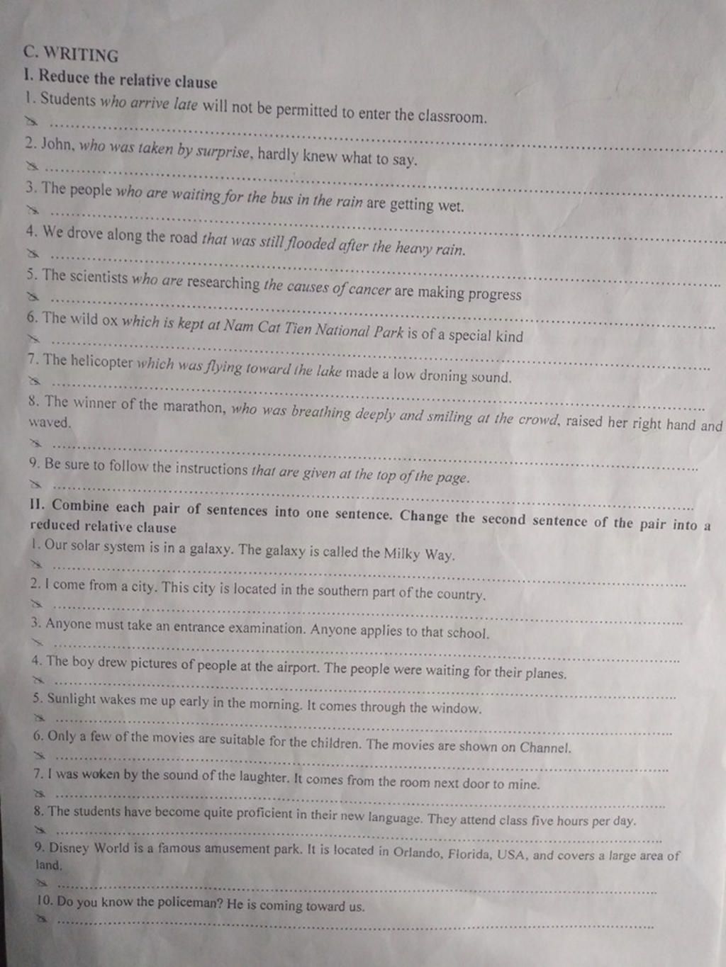 C. Writing I. Reduce The Relative Clause 1. Students Who Arrive Late Will  Not Be Permitted To Enter The Classroom. Of 2. John, Who Was Taken By  Surprise, H