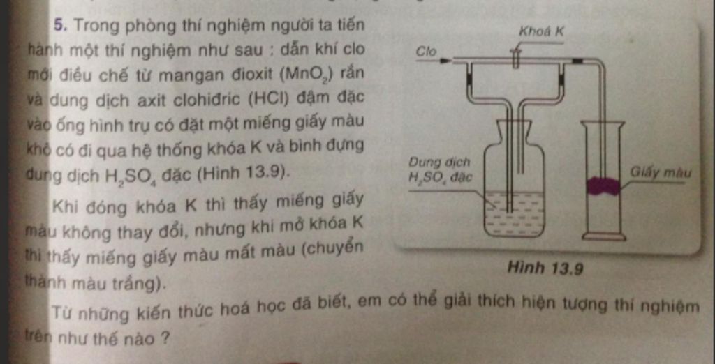 5 Trong Phong Thi Nghiệm Người Ta Tien Hanh Một Thi Nghiệm Như Sau Dẫn Khi Clo Mới điều Chế Từ Mangan đioxit Mno Ran Va Dung Dịch Axit Clohidric Hci