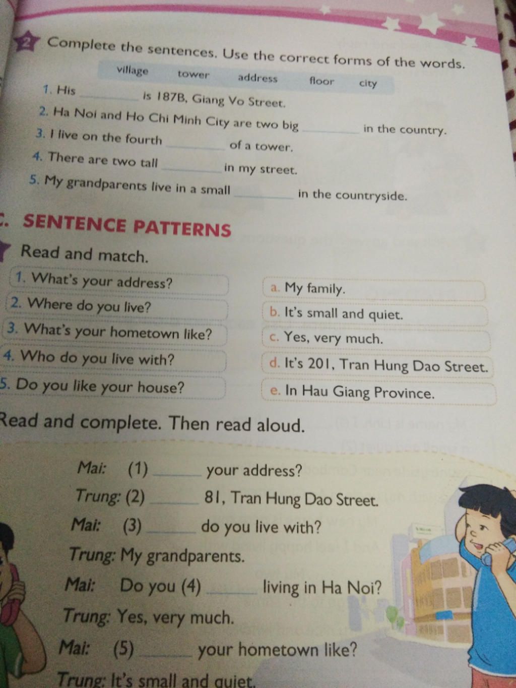 Complete The Sentences. Use The Correct Forms Of The Words. Village Tower  Address Floor City 1. His Is 187B, Giang Vo Street. 2. Ha Noi And Ho Chi  Minh Cit