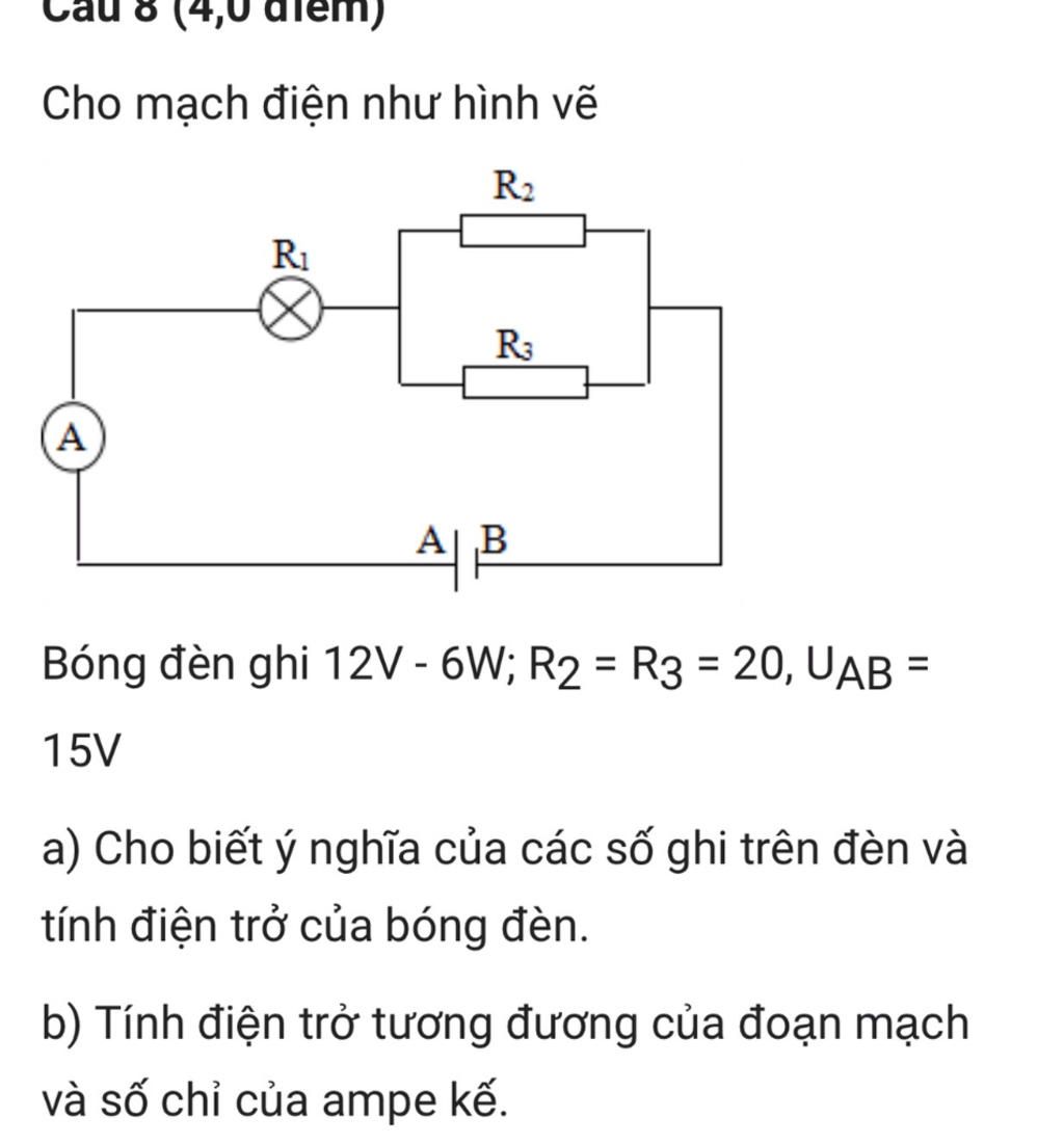 iem) Cho mạch điện như hình vẽ R2 R1 R3 A ALB Bóng đèn ghi 12V ...