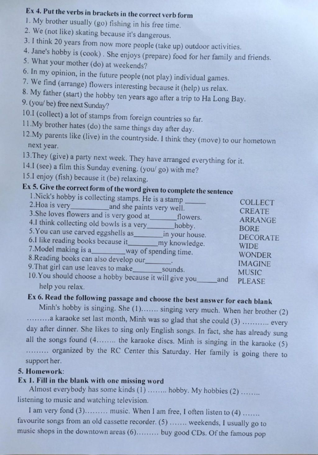 Ex 4. Put the verbs in brackets in the correct verb form 1. My ...