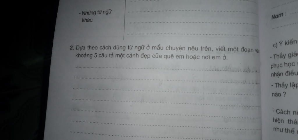 Những từ ngữ khác. Nam: 2. Dựa theo cách dùng từ ngữ ở mấu chuyện ...