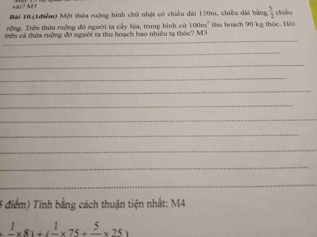 Một Thửa Ruộng Hinh Chữ Nhật Co Chiều Dai 150 M Chiều Dai Bằng 5 2 Chiều Rộng Tren Cả Thửa Ruộng đo Người Ta Cấy Lua Cứ Trung Binh 100 Met Vuong