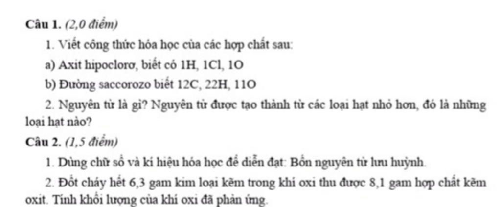 Cau 1 2 0 điểm 1 Viết Cong Thức Hoa Học Của Cac Hợp Chất Sau A Axit Hipocloro Biết Co 1h 1c1 10 B đường Saccorozo Biết 12c 22h 110 2 Nguyen Từ