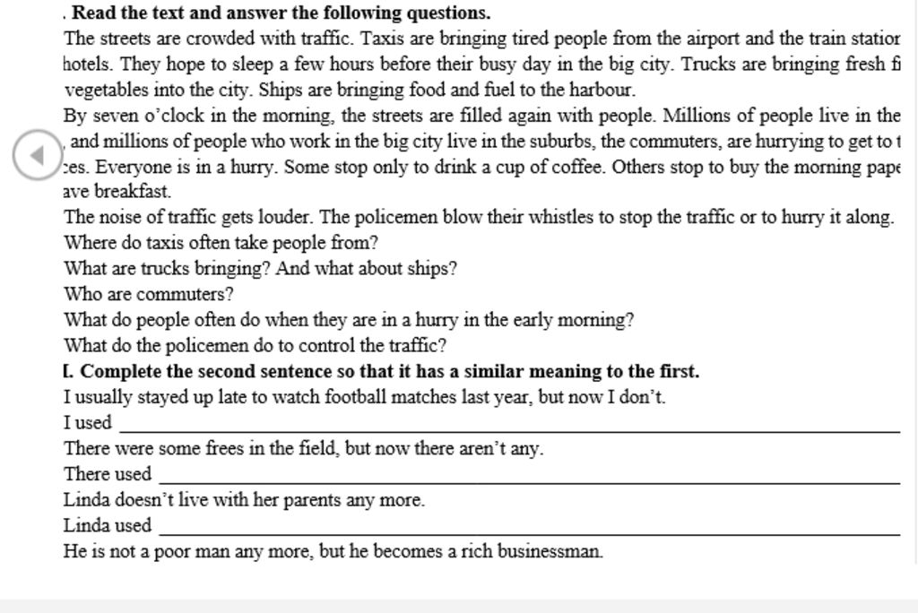 Read The Text And Answer The Following Questions The Streets Are Crowded With Traffic Taxis Are Bringing Tired People From The Airport And The Train Stat