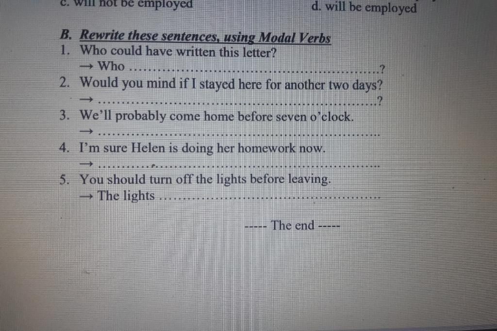 B. Rewrite These Sentences, Using Modal Verbs 1. Who Could Have Written ...