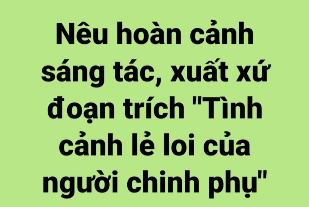 Nêu Hoàn Cảnh Sáng Tác, Xuất Xứ Đoạn Trích 