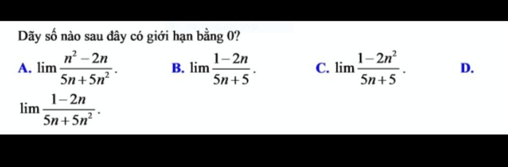 Tìm hiểu dãy số nào sau đây có giới hạn bằng 0 và phương pháp giải