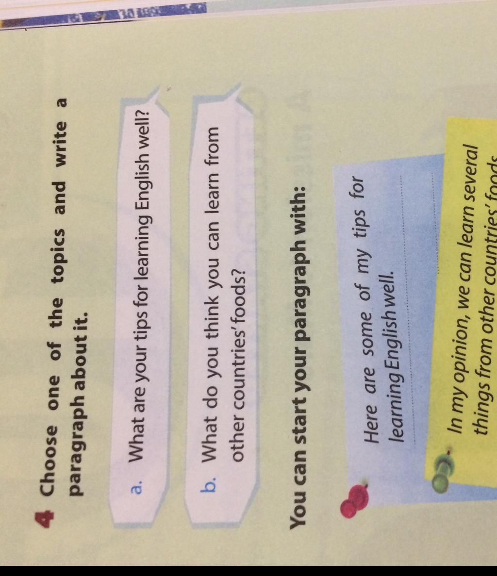Giúp Mình Viết 1 Trong 2 Topic Này, Không Chép Mạng Nhớ4 Choose One Of The  Topics And Write A Paragraph About It. A. What Are Your Tips For Learning  English We