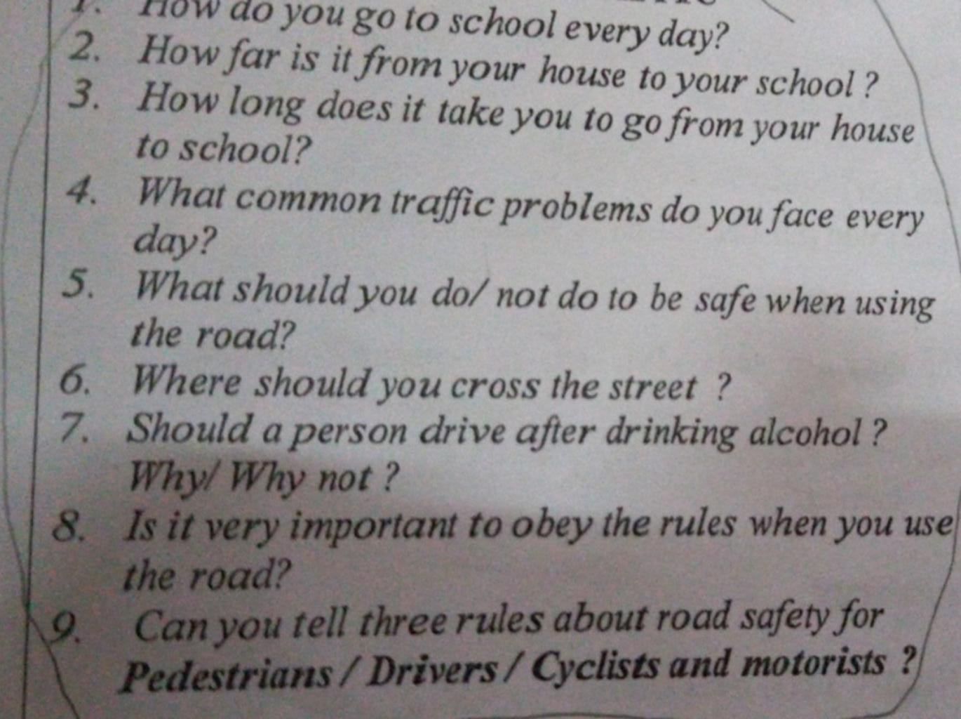 I Go To School By Motorbike. It About 4 Kilometers From My House To School.  It Take Me 10 Minutes To Go To School Every Day.Sometimes, I Have To Pace  The Tra