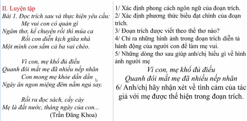 Ii. Luyện Tập Bài 1. Đọc Trích Sau Và Thực Hiện Yêu Cầu: 2/ Xác Định Phương  Thức Biểu Đạt Chính Của Đoạn 1/ Xác Định Phong Cách Ngôn Ngữ Của Đoạn  Trích. Mẹ