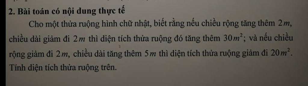 Làm thế nào để tính được chiều rộng và chiều dài của thửa ruộng hình chữ nhật khi biết diện tích của nó? 
