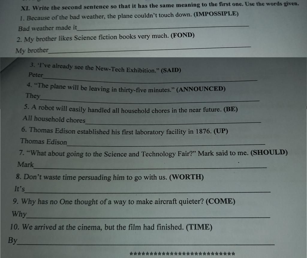 Xi. Write The Second Sentence So That It Has The Same Meaning To The First  One. Use The Words Given. 1. Because Of The Bad Weather, The Plane Couldn'T  Touc