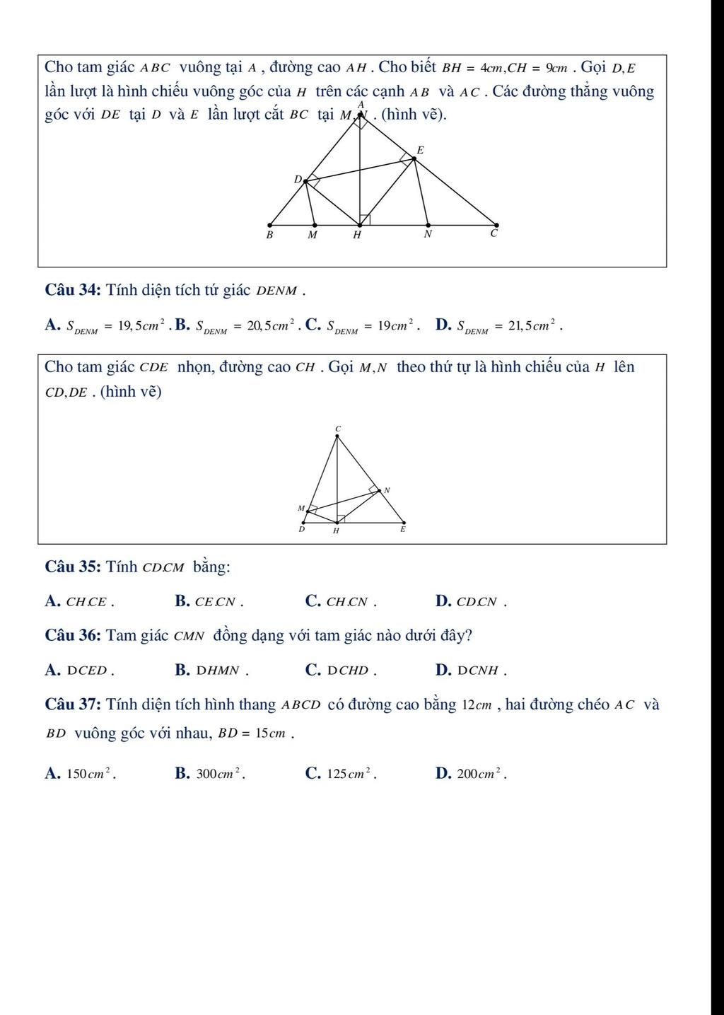 Cho Tam Giác Abc Vuông Tại A , Đường Cao Ah. Cho Biết Bh = 4Cm,Ch = 9Cm .  Gọi D,E Lần Lượt Là Hình Chiếu Vuông Góc Của H Trên Các