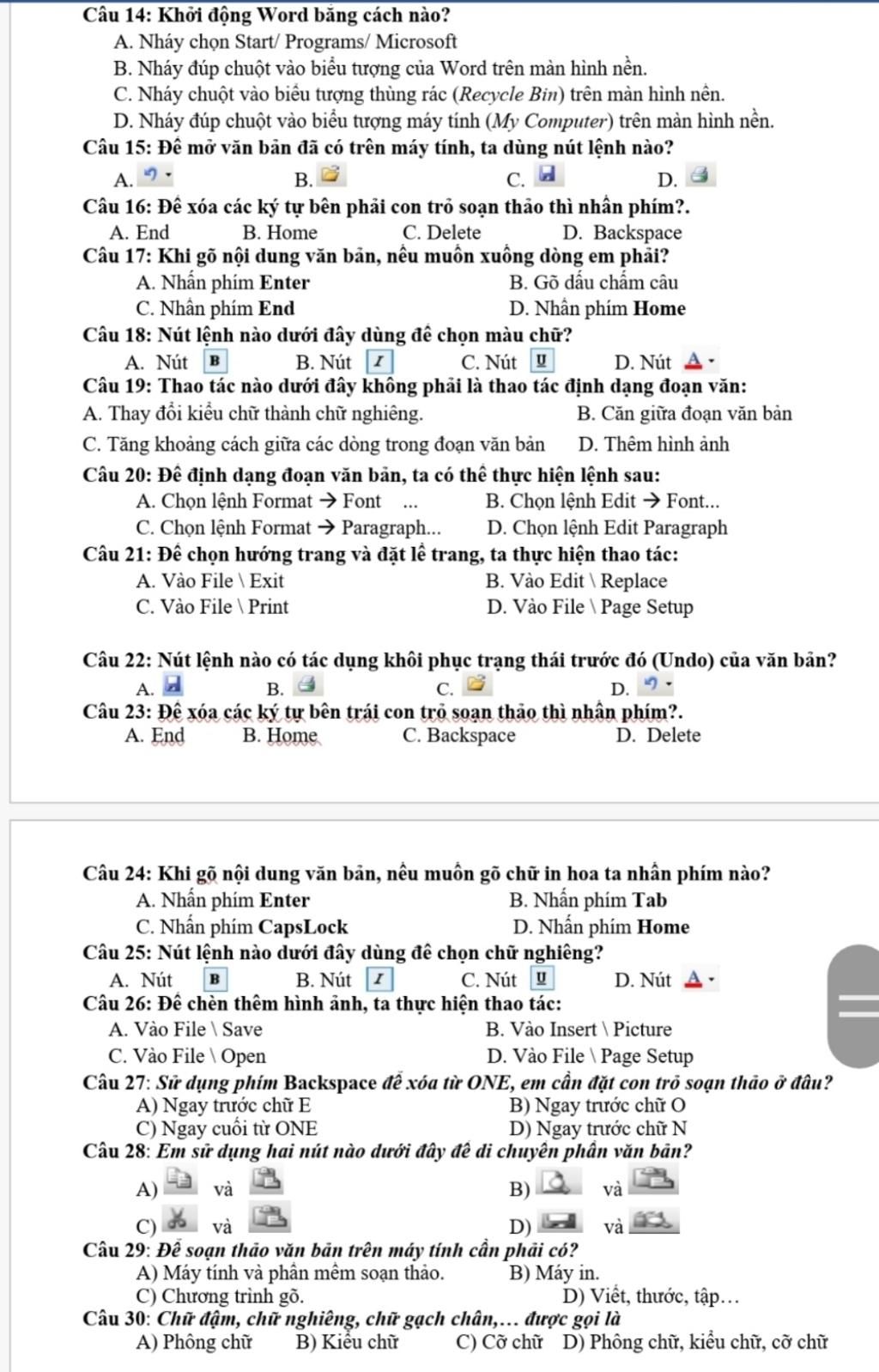 Câu 14: Khởi động Word bằng cách nào? A. Nháy chọn Start/ Programs ...