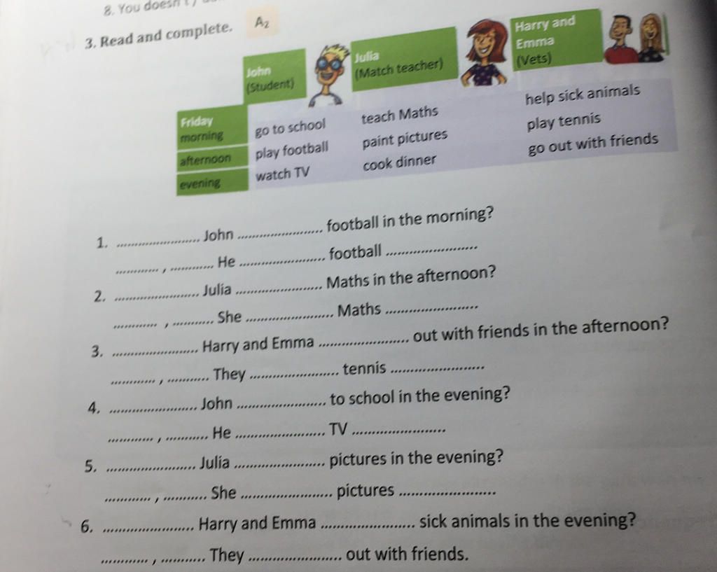 8. You do Az 3. Read and complete. Harry and Julia Emma John (Student)  (Match teacher) (Vets) Friday morning help sick animals go to school teach  Maths pla