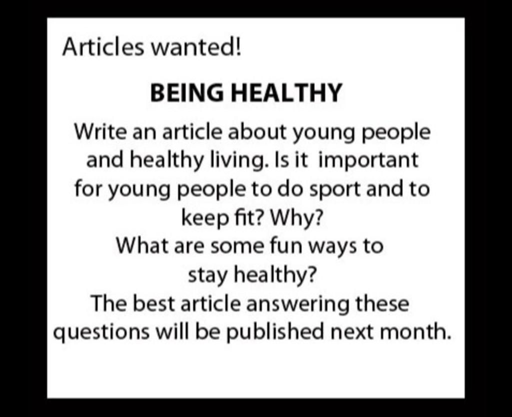 Articles Wanted! Being Healthy Write An Article About Young People And  Healthy Living. Is It Important For Young People To Do Sport And To Keep Fit?  Why? W