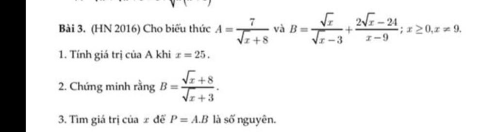 -24 Bài 3. (HN 2016) Cho Biểu Thúc A = Và B = ;I0,xz9. VI-3 1. Tính Giá ...