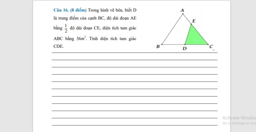 Câu 16 8 điểm Trong hình vẽ bên biết D là trung điểm của cạnh BC độ  dài đoạn AE E 1 bằng độ dài đoạn CE diện tích tam giác ABC