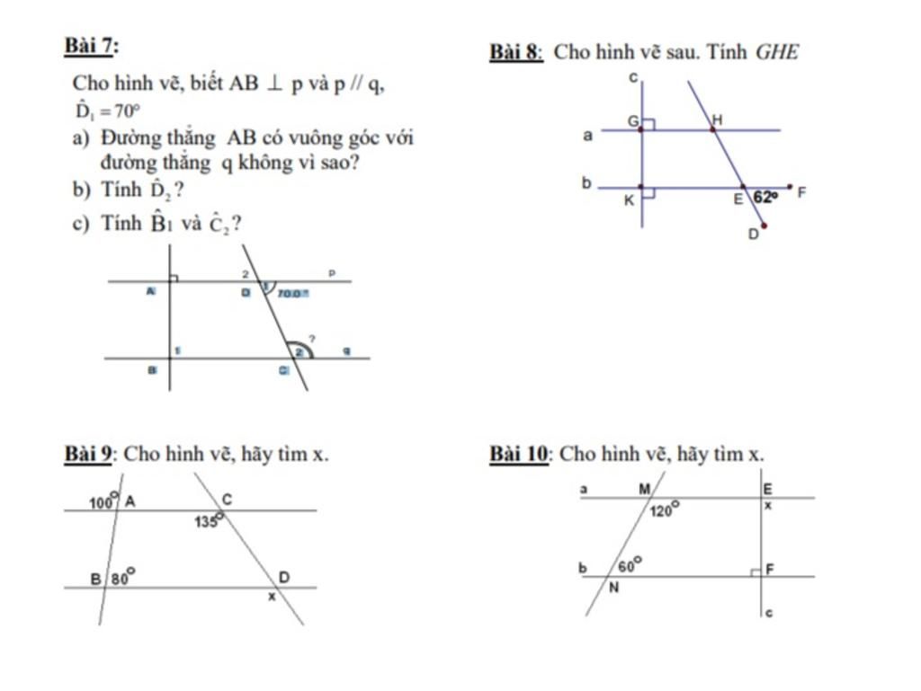 Bài 7: Bài 8: Cho hình vẽ sau. Tính GHE Cho hình vẽ, biết AB I p và p // q,  D, = 70° a) Đường thắng AB có vuông góc với