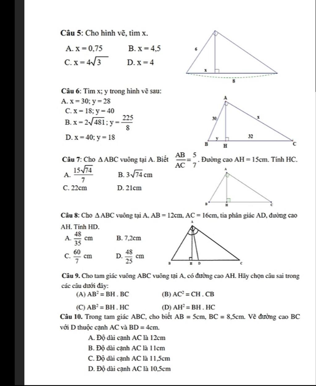 Câu 5: Cho hình vẽ, tìm x. A. x = 0,75 =4/3 В.х 3 4,5 D. x = 4 Câu 6:  Tìm x; y trong hình vẽ sau: A. x= 30; y = 28  = 18; y = 40 225 B. x =  2481; y=-
