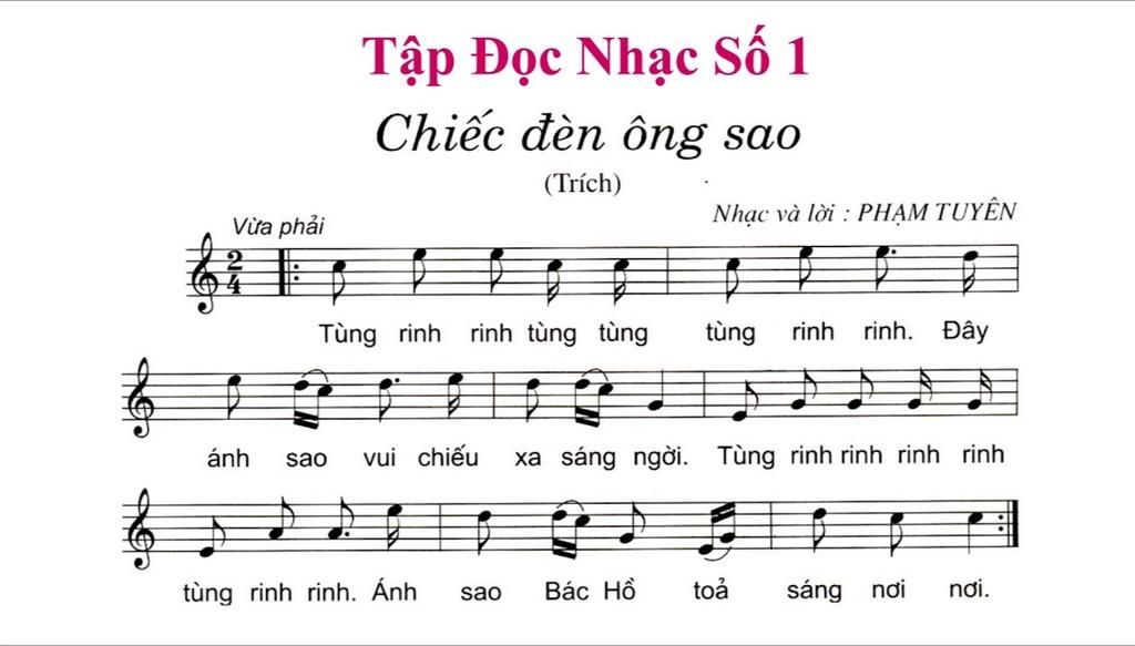 Tập Đọc Nhạc Số 1 Chiếc Đèn Ông Sao (Trích) Vừa Phải Nhạc Và Lời : Phạm  Tuyên Tùng Rinh Rinh Tùng Tùng Tùng Rinh Rinh. Đây Ánh Vui Chiếu Xa Sáng