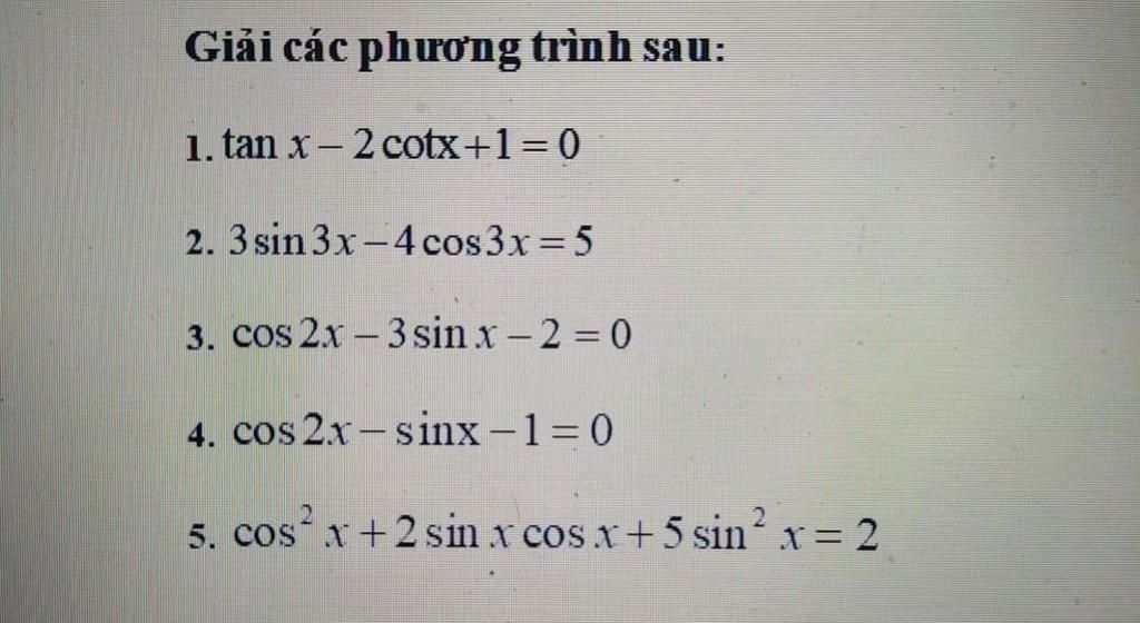 Gi i C c Ph ng Tr nh Sau 1 Tan X 2 Cotx 1 0 2 3 Sin 3x 4 Cos3x 5 Gi i C c Ph ng Tr nh Sau 1 Tan X 2 Cotx 1 0 2 3 Sin 3x 4 Cos3x 5