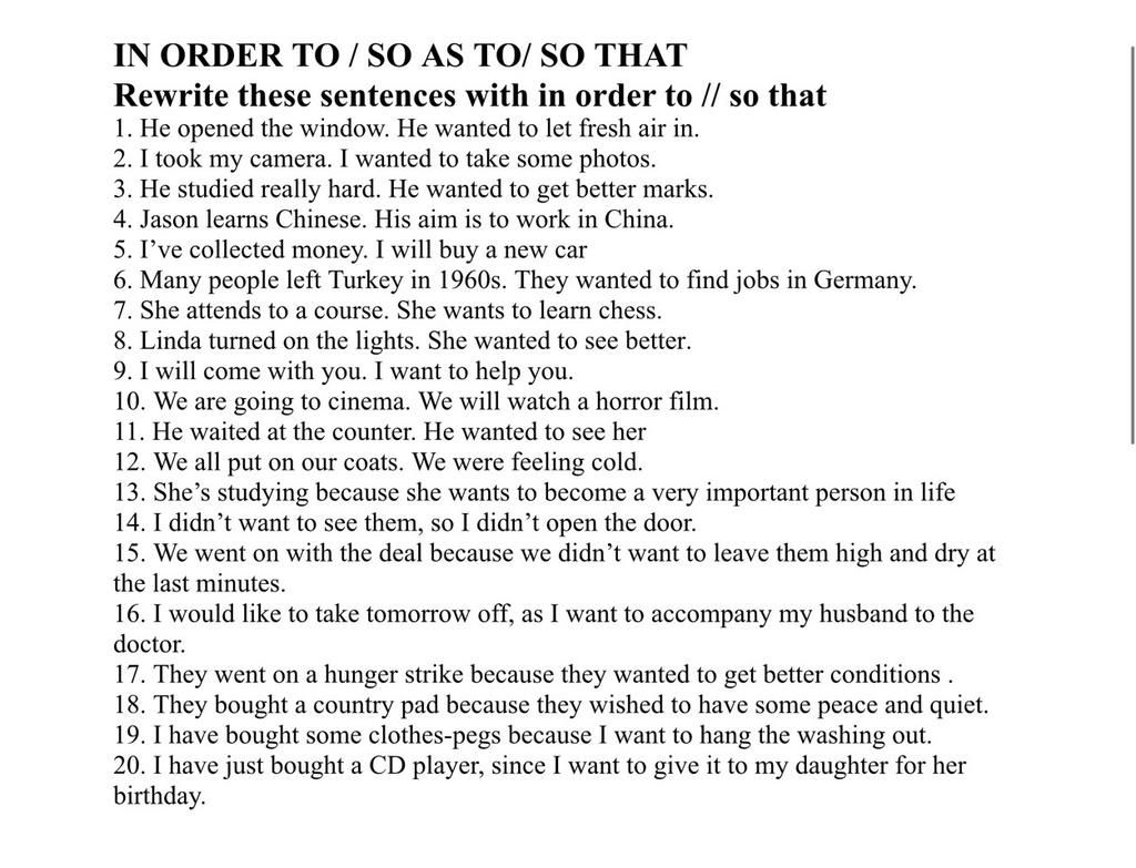In Order To / So As To/ So That Rewrite These Sentences With In Order To //  So That 1. He Opened The Window. He Wanted To Let Fresh Air In. 2.