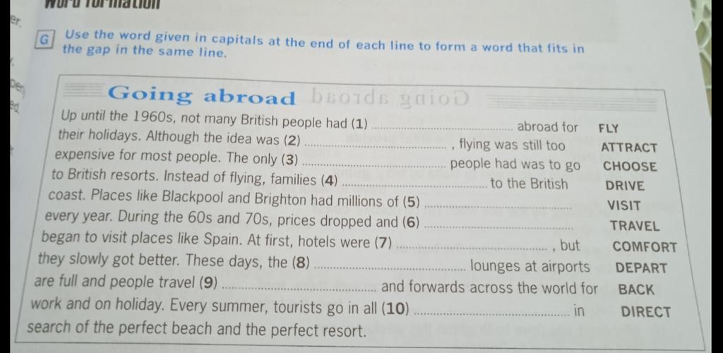 Use the word given in capitals at the end of each line to form a word ...