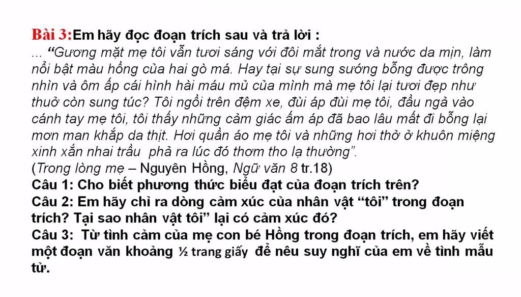 Bài 3:Em hãy đọc đoạn trích sau và trả lời : \