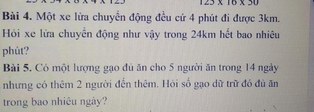 Một xe lửa chuyển động đều cứ 4 phút đi được 3km. Hỏi xe lửa chuyển động như vậy trong 24km hết bao nhiêu phút?