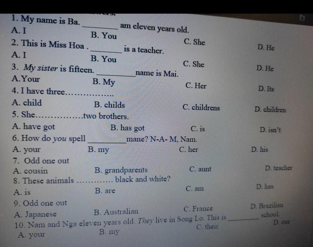 1. My Name Is Ba. Am Eleven Years Old. A. I B. You C. She 2. This Is Miss  Hoa. Is A Teacher. D. He A. I B. You C. She D.