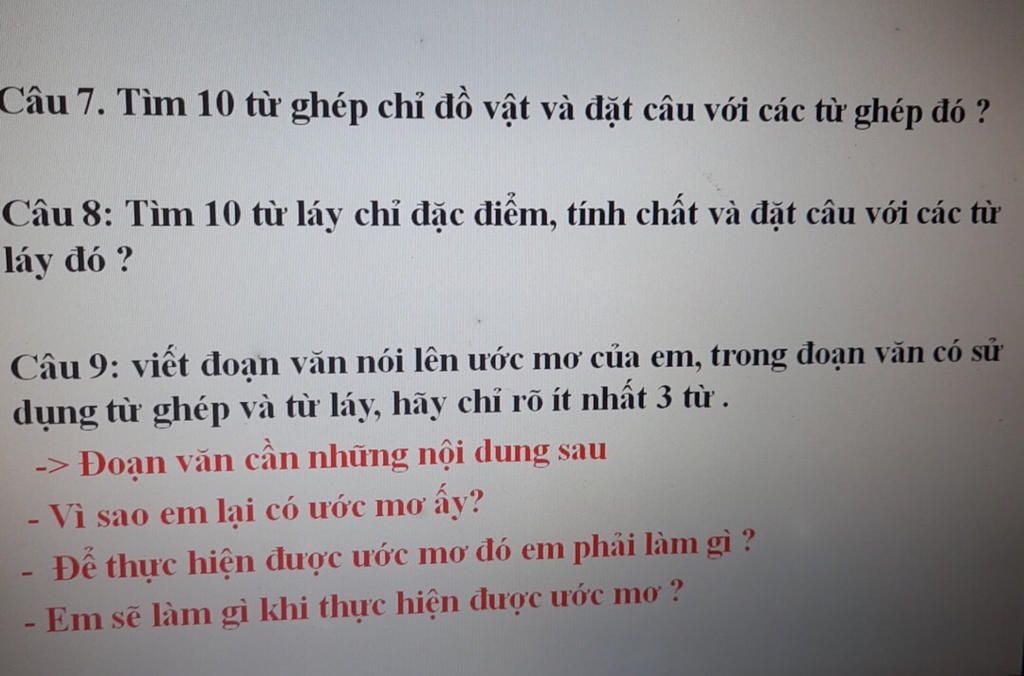 Câu 7. Tìm 10 từ ghép chỉ đồ vật và đặt câu với các từ ghép đó ...