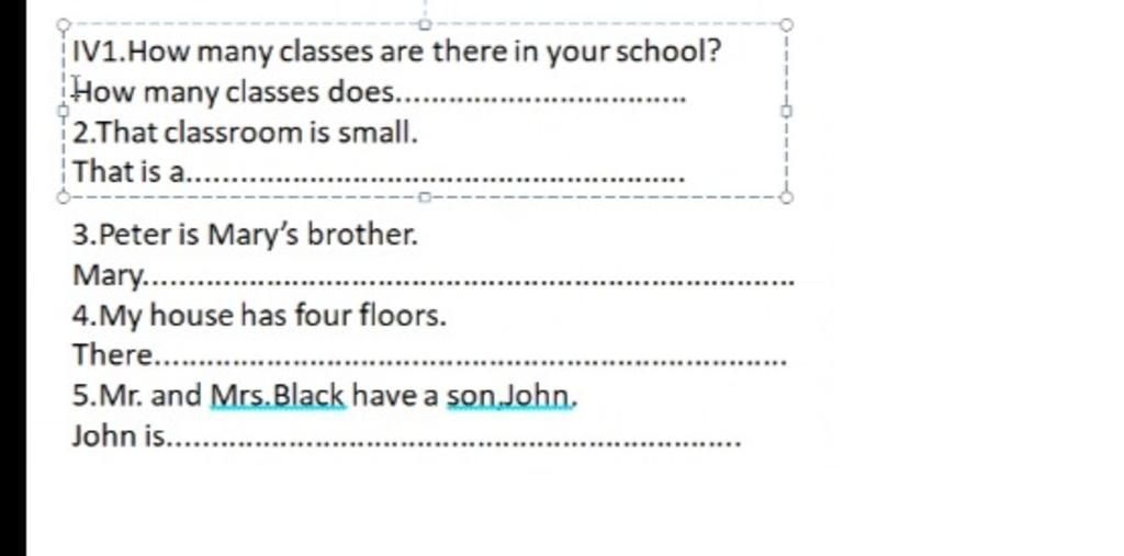 IV1.How many classes are there in your school? How many classes does